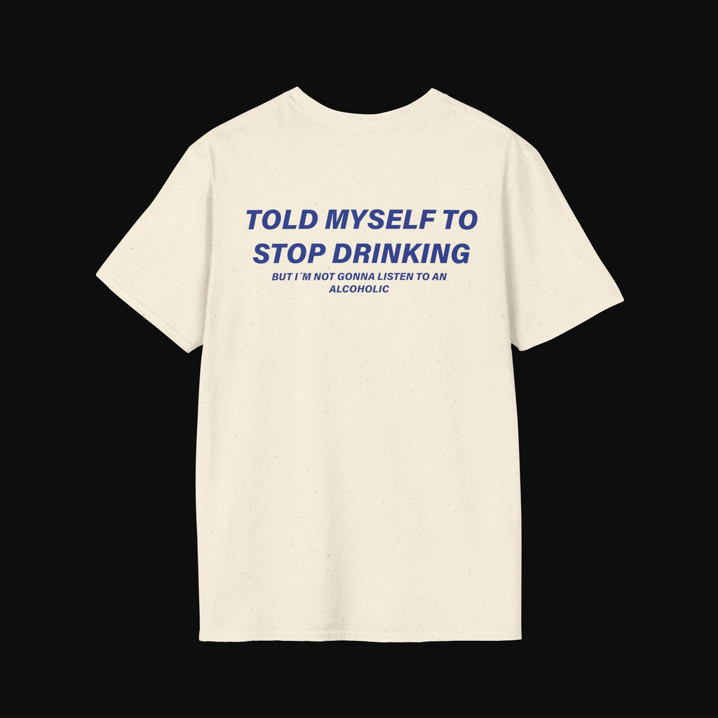 Stop Drinking Triko