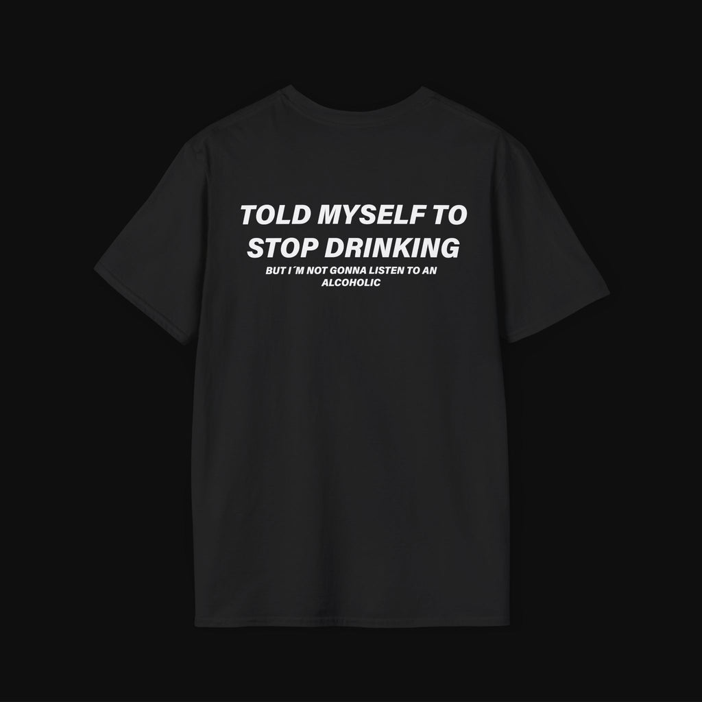 Stop Drinking Triko