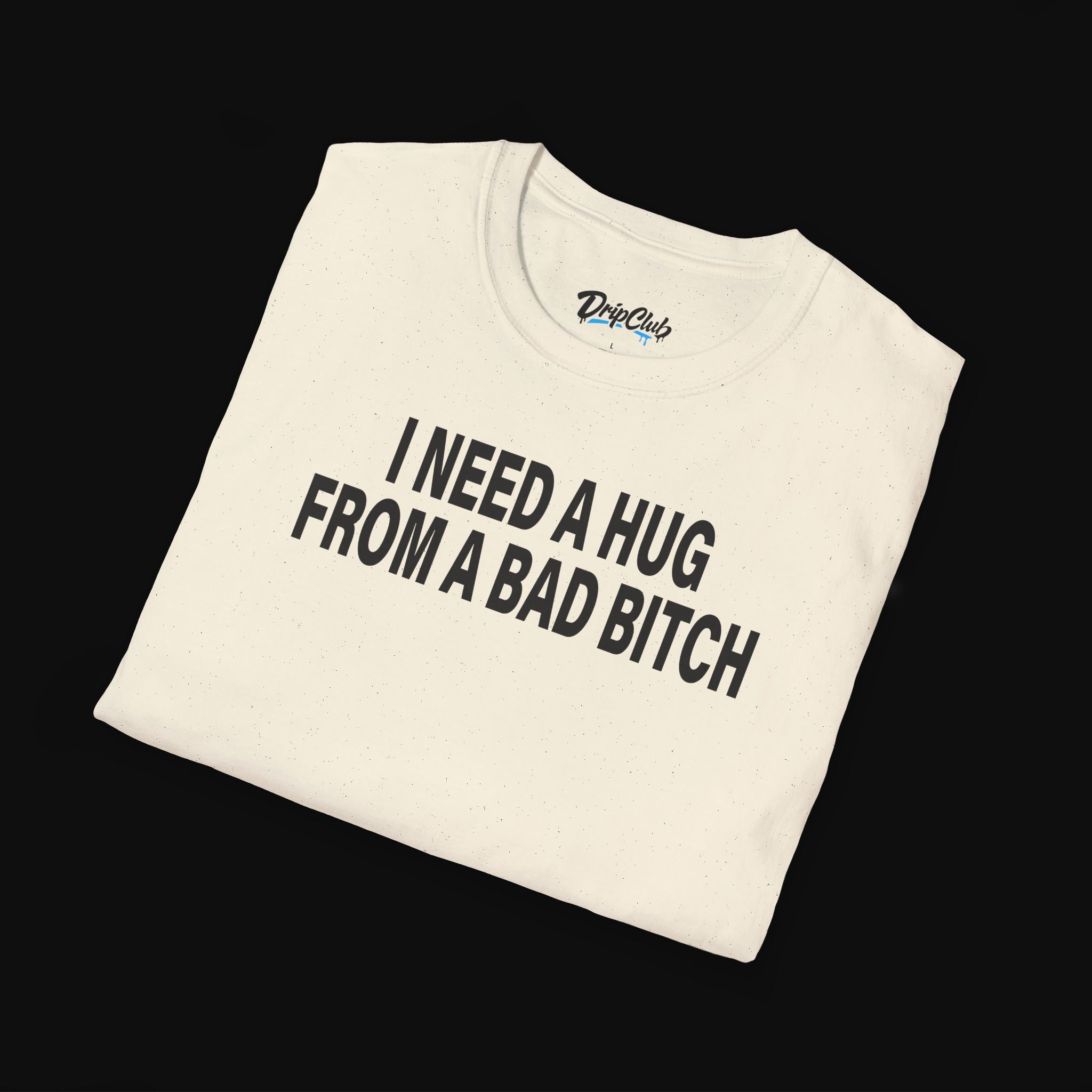 Need hug Triko